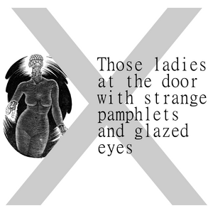 Those ladies at the door with strange pamphlets and glazed eyes cover