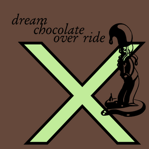 Dream Chocolate Over Ride cover
