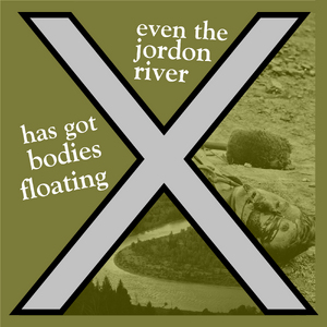Even the Jordon River has got Bodies floating cover