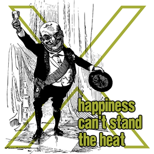 Happiness can't stand the heat cover