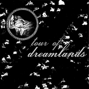 Tour of Dream Lands cover